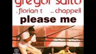 Gregor Salto and Florian T ft Chappell - Please Me (Original Mix)