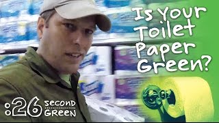 How to Buy Green Toilet Paper | 26 Second Green