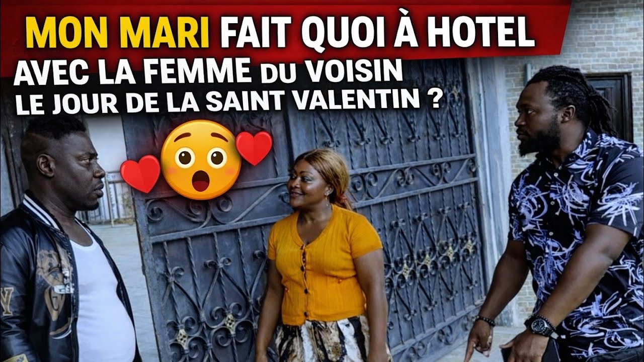 IL TROMPE SA FEMME LE JOUR DE LA SAINT VALENTIN AVEC LA FEMME DU VOISIN#cameroun #humour  #comedy