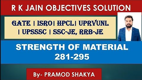 II R.k. Jain solution II SOM/STRENGTH OF MATERIAL II ESE, GATE, SSC-JE, RRB-JE Mechanical/Cvil Engg.