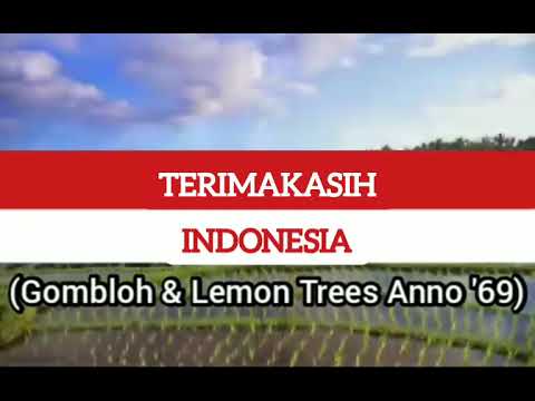 Terimakasih Indonesia - Gombloh \u0026 Lemon Tree's Anno '69 [Lirik]