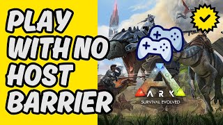 [Easy Guide] How To Play ARK With Friends Without Host Barrier 2025