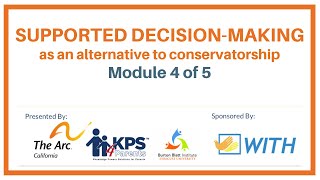 SUPPORTED DECISION-MAKING: Module 4 of 5.  SDM Case Law, Legislation and Agreements