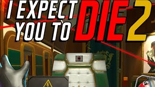 I Expect you to Die 2