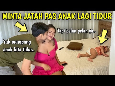 MINTA JATAH PAS ANAK LAGI TIDUR, DIKASI GAK YA? 🥰