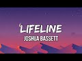 Joshua bassett  lifeline lyrics  doc said i got twelve hours