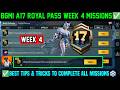A17 RP WEEK 4 MISSION / BGMI WEEK 4 MISSIONS EXPLAIN / SEASON 27 BGMI A17 ROYAL PASS WEEK 4