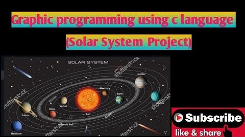 Graphic programming Using C language (Solar System Project)