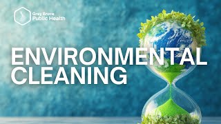 Environmental Cleaning: An IPAC Webinar | Grey Bruce Public Health