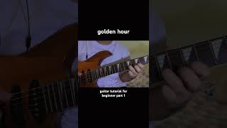 golden hour guitar tutorial for beginner part 1 #youtubeshorts #guitar #ytshort #goldenhour