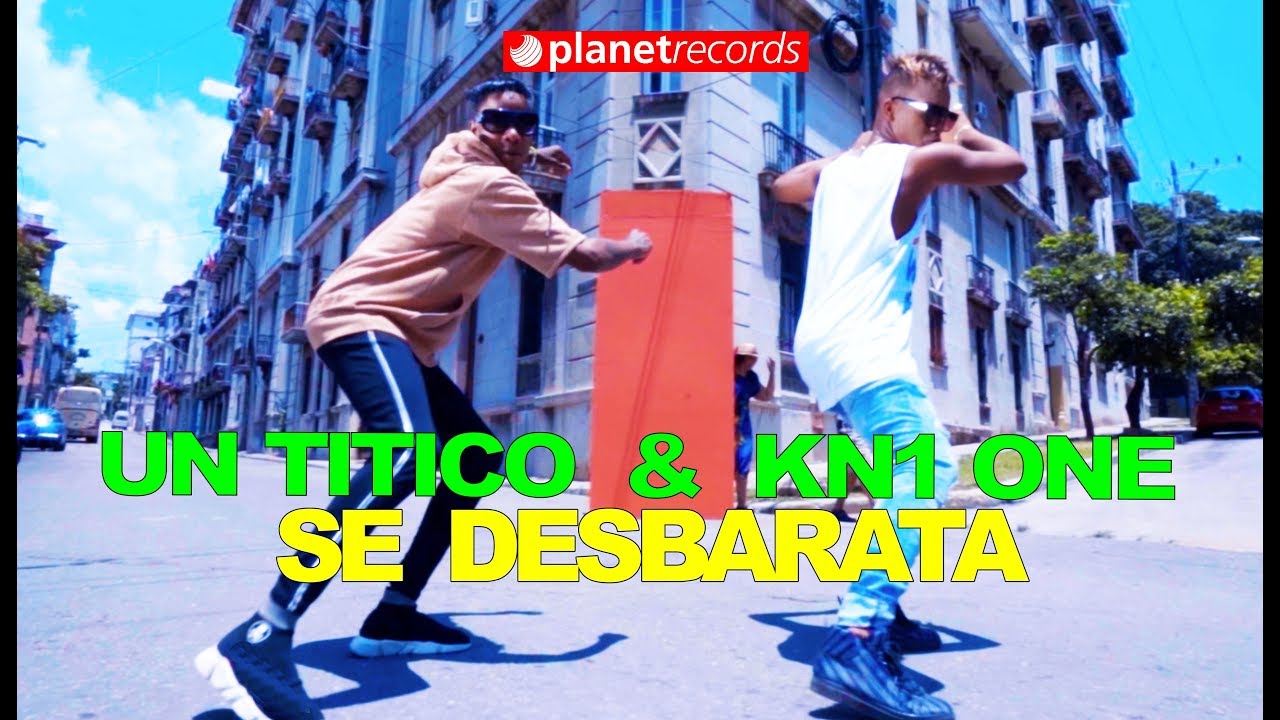 UN TITICO & KN1ONE - Se Desbarata (Official Video by Rou Roff) Reggaeton Reparto Cubaton - El Kaneca
