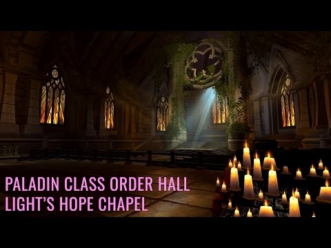 Legion: Paladin Class Order Hall | Light's Hope Chapel | World of Warcraft