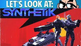 Let's Look At: SYNTHETIK!