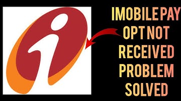 How To Solve iMobile Pay by ICICI Bank App "OTP Not Received" Problem|| Rsha26 Solutions