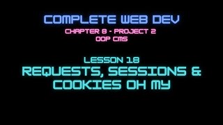 Web Dev 8 - 18 Request, Sessions and Cookies oh my Net Worth