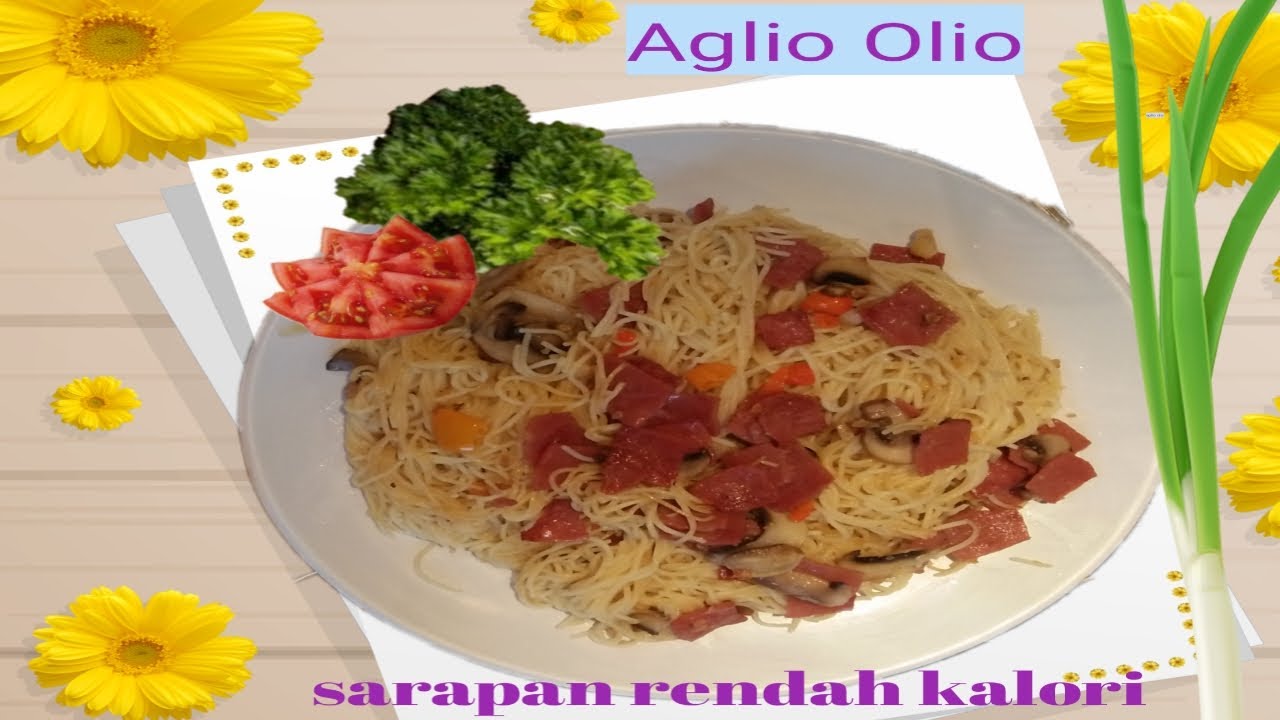 Spaghetti aglio olio sarapan rendah kalorispaghettioglioolio YouTube