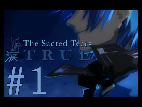 Kyo-Plays - The Sacred Tears TRUE | 01
