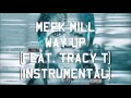 Meek Mill Way Up Feat Tracy T Instrumental mp3