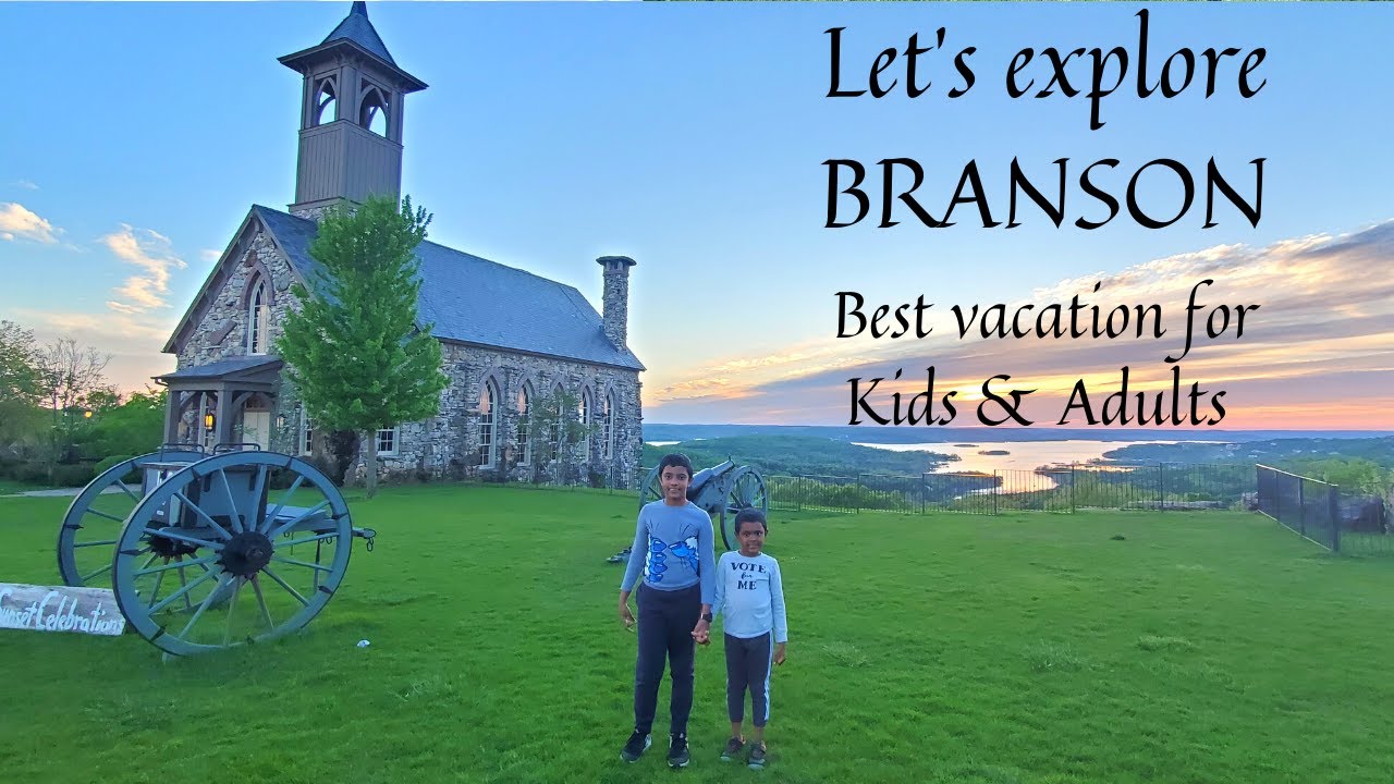 Things to do in Branson Missouri, Best vacation for Kids and Adults