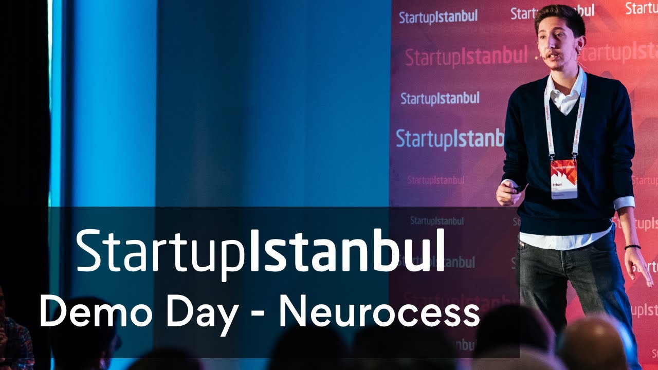 Neurocess - Startup Istanbul Top 100 Demo Day 2019