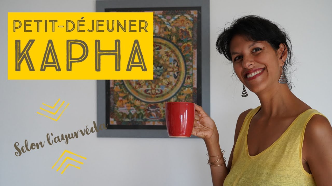 Le petit-déjeuner du DOSHA KAPHA !
