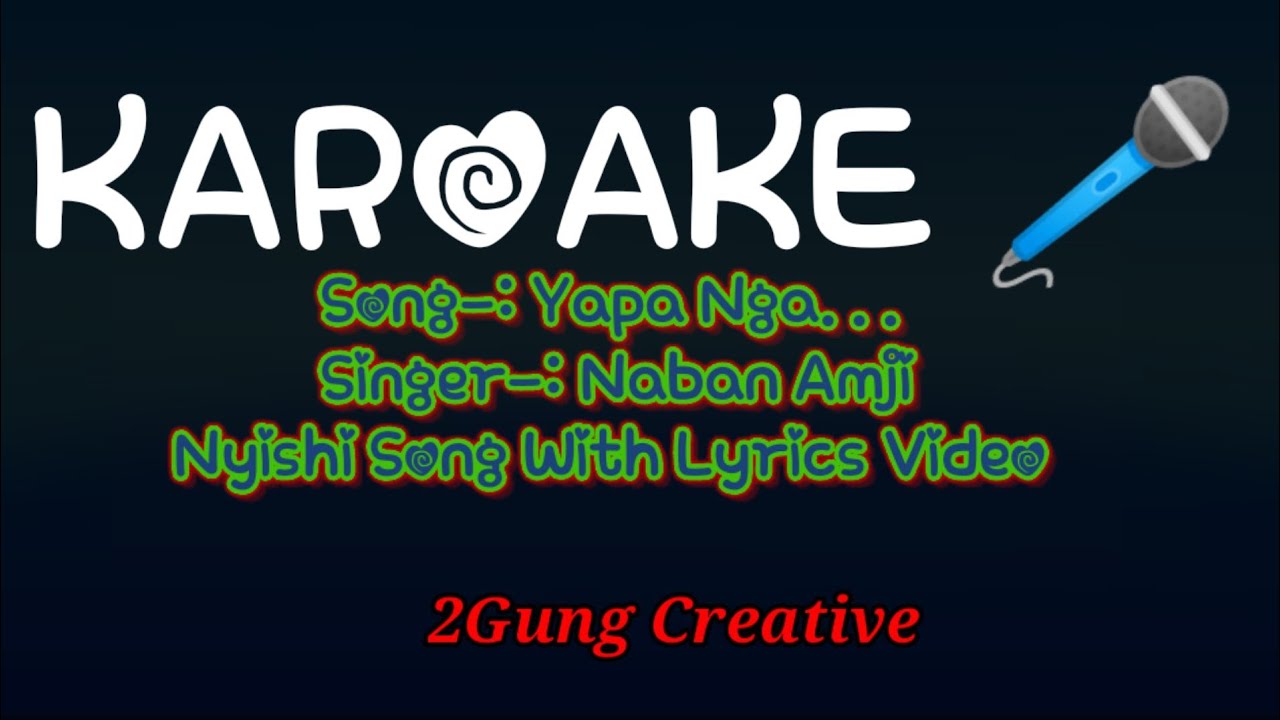Yapa Nga || KAROAKE With lyrics ||