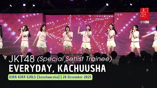 JKT48 - Everyday, Kachuusha | KIRA KIRA GIRLS (Senshuuraku) 28 Desember 2025