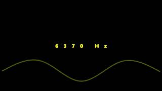 ⒽⓏ6370 HZ FREQUENCY PURE TONE