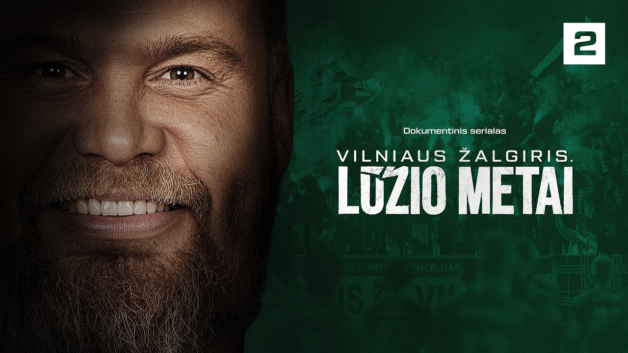 BURGAILOS ATVYKIMAS: Vilniaus „Žalgiris“. Lūžio metai | DOKUMENTINIS SERIALAS | Antra serija