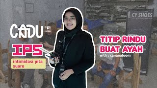 Download Lagu IPS | TITIP RINDU BUAT AYAH - EBIET G ADE (COVER CANDU + CANANABOOM) Download Lagu IPS | TITIP RINDU BUAT AYAH - EBIET G ADE (COVER CANDU + CANANABOOM)