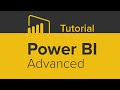 Power BI Advanced Tutorial