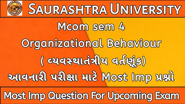 Most Imp Question Organizational Behaviour|M.Com Sem 4|Dilip Chavda|