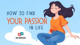 English Podcast -  How to Find Your Passion in Life | 🎧  Intermediate