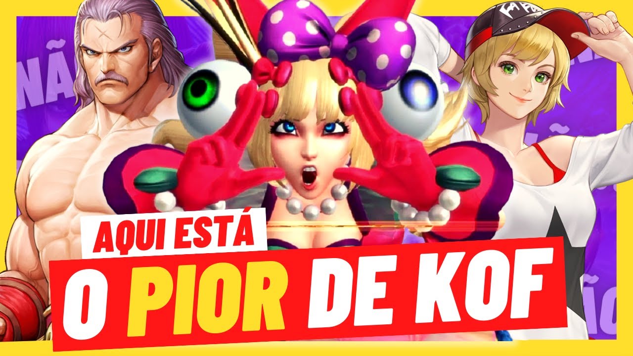 20 PIORES personagens de KOF que NÃO queremos NUNCA MAIS | com 