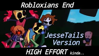 Fnf Robloxians End Jessetails Version High Effort