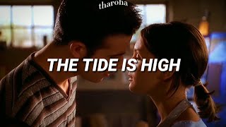 The tide is high - Atomic kitten || TRADUÇÃO