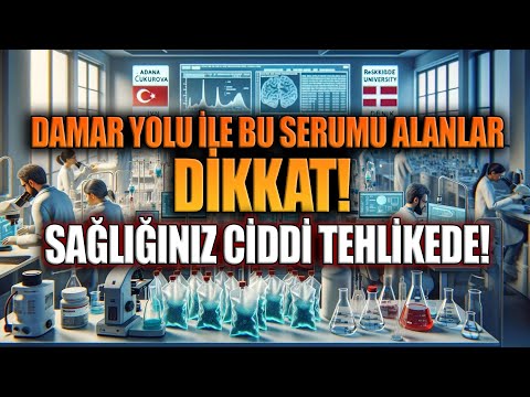 Damar Yolu İle Bu Serumu Alanlar Dikkat! Sağlığınız Ciddi Tehlikede