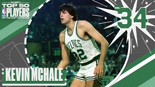 Kevin McHale is No. 34 on Nick Wright's Top 50 NBA Players of the Last 50 Years Profile