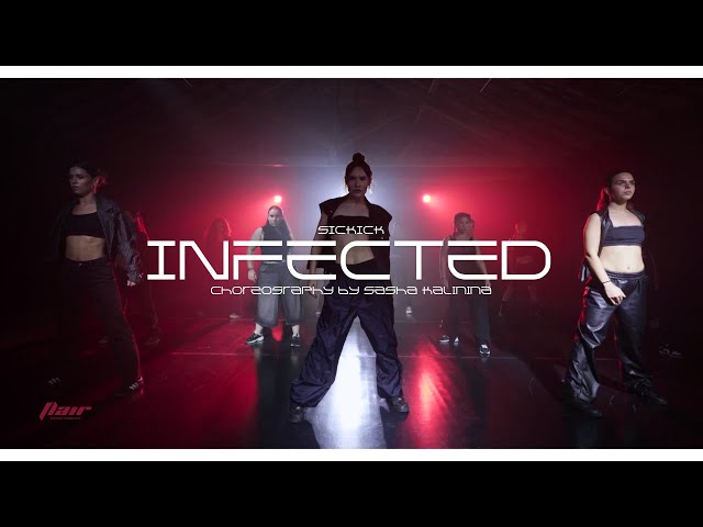 Sickick - Infected \ choreography by Sasha Kalinina