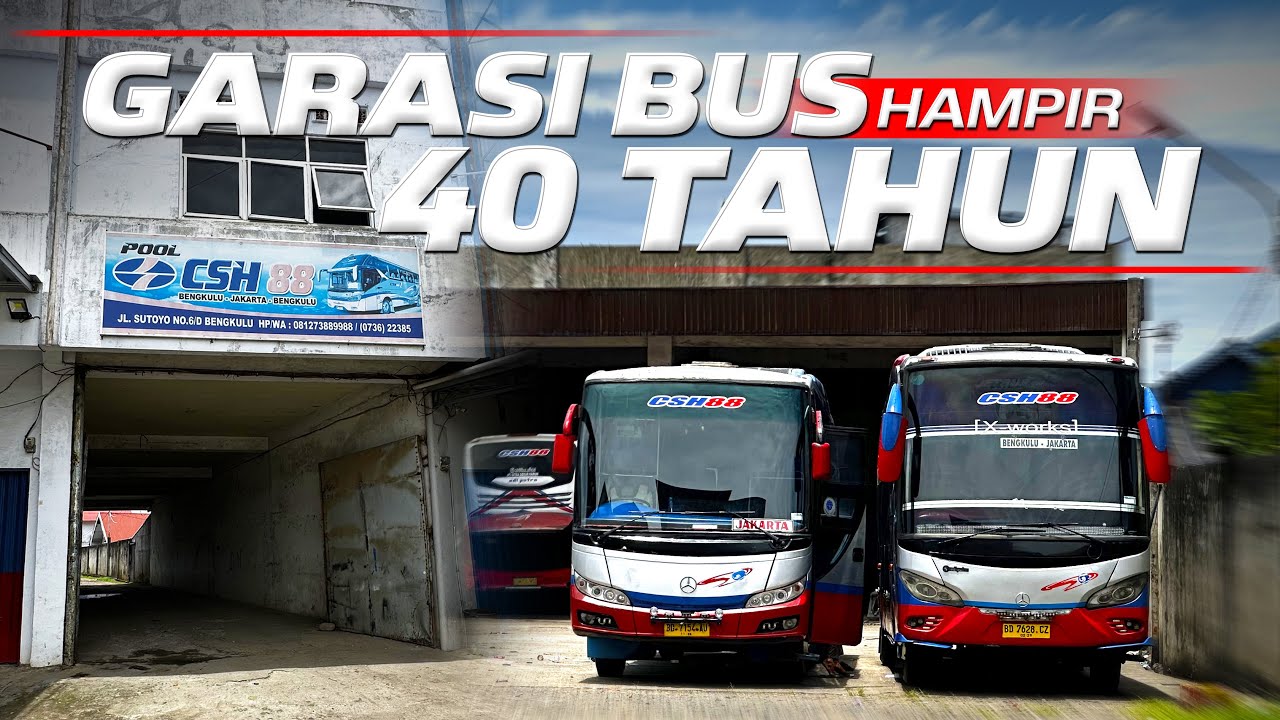 GREBEK GARASI BUS CSH88, BANYAK BUS LEGEND‼️