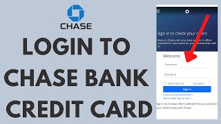 Chase Credit Card Login - How to Sign in to Your Chase Credit Card Account (2023)