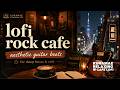 lofi rock cafe ☕ aesthetic guitar beats for work, study & deep focus