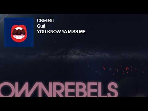 Guti - You Know Ya Miss Me