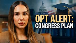 BREAKING UPDATE: This OPT Bill Congress Doesn't Want Indian Students to Ignore? #usimmigration