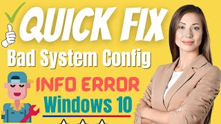 How to Fix Bad System Config Info Error | Fix Bad System Config Error win 10 | eTechniz.com 👍