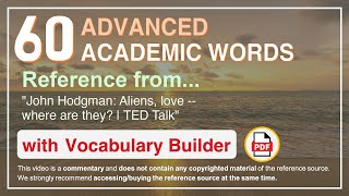 60 Advanced Academic Words Ref from "John Hodgman: Aliens, love -- where are they? | TED Talk"