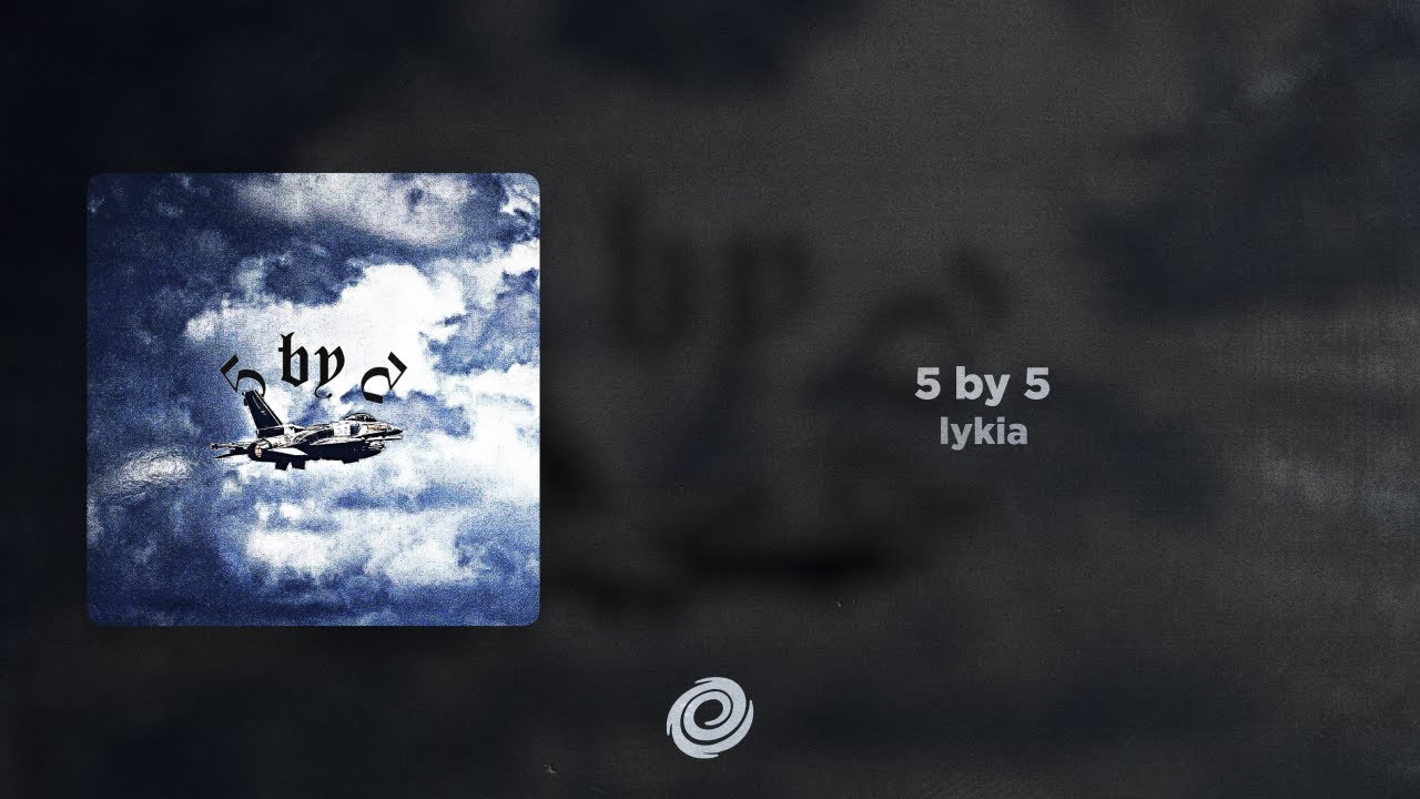 Watch lykia - 5 by 5 on YouTube Watch lykia - 5 by 5 on YouTube