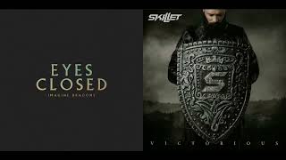 Terrify The Dark With My Eyes Closed - Imagine Dragons X Skillet (Mashup)