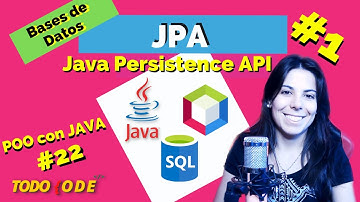 🚀¿Qué es JPA (Java Persistence API)? 🖥️ | BASES DE DATOS + JAVA | FÁCIL 💥#22