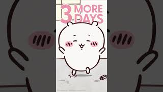 Only 3 More Sleeps Until Chiikawa! 🌙